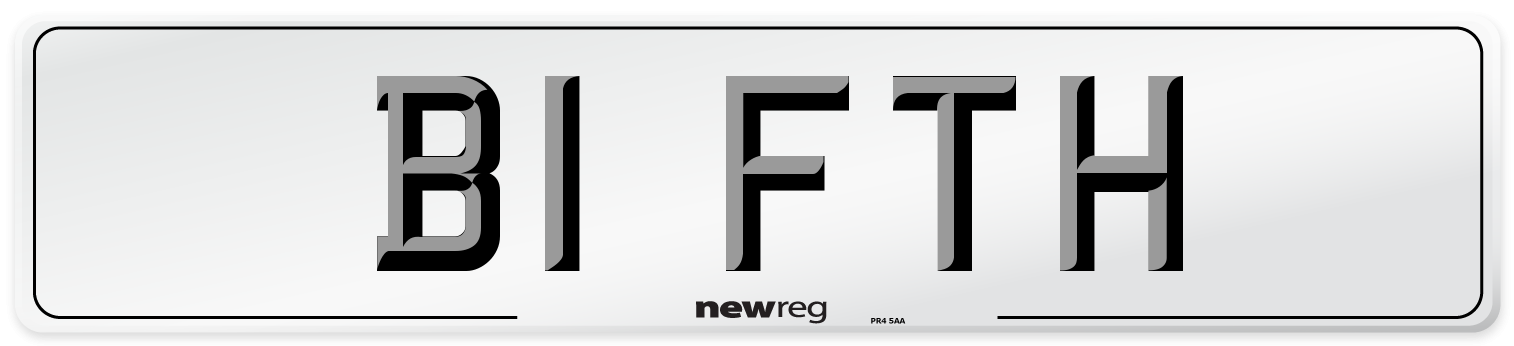 B1 FTH Number Plate from New Reg